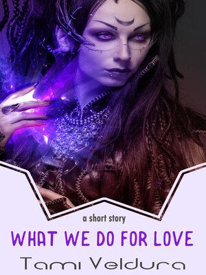 cover image of What We Do For Love